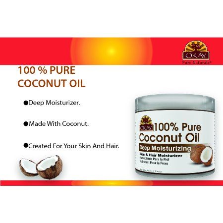 OKAY 100% COCONUT OIL for HAIR and SKIN 17oz 